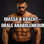 Massa & Kracht – Orale Anabolenkuur