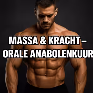 Massa & Kracht – Orale Anabolenkuur